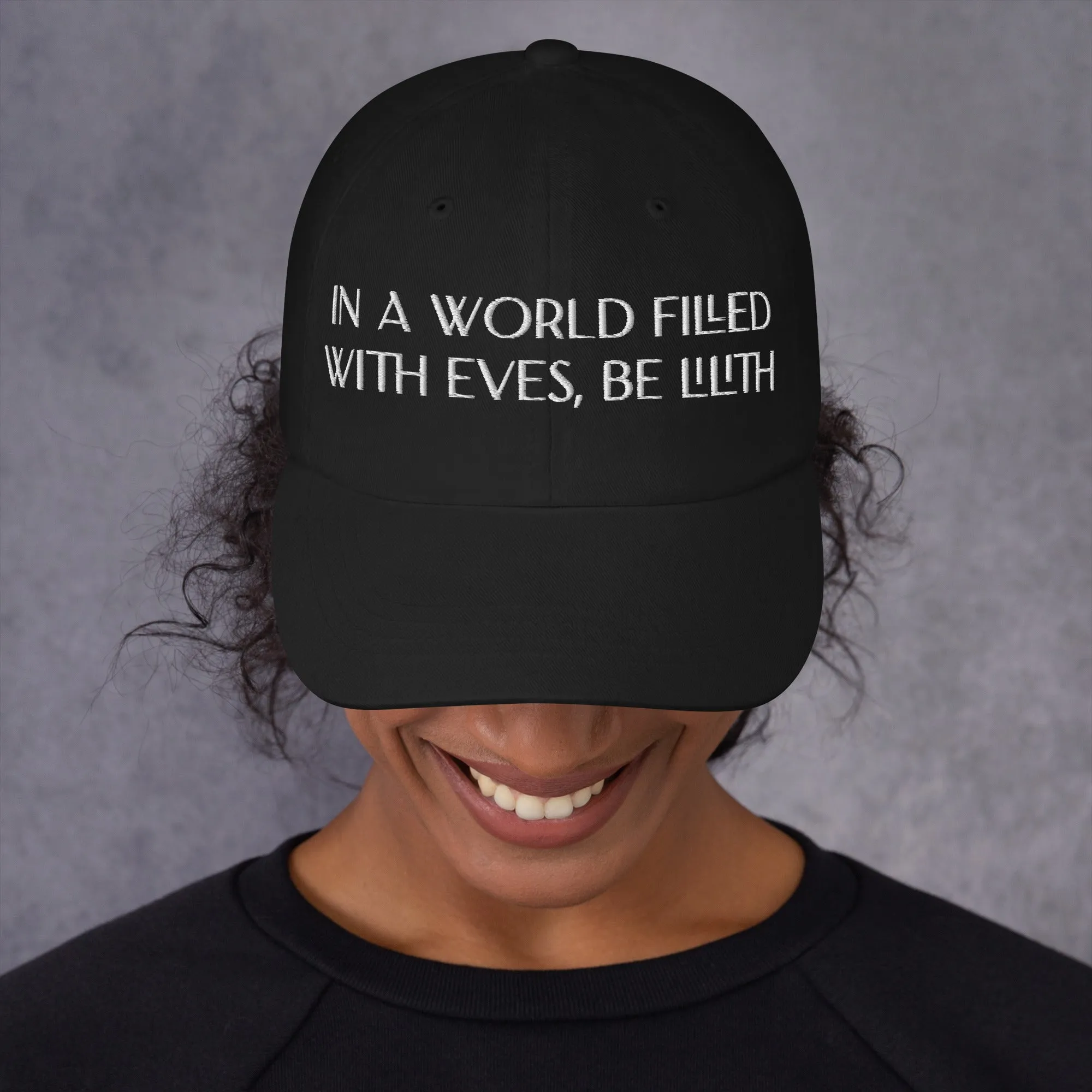 Be Lilith Dad Hat