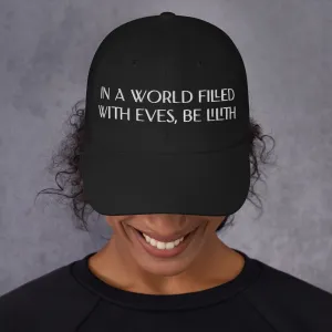 Be Lilith Dad Hat