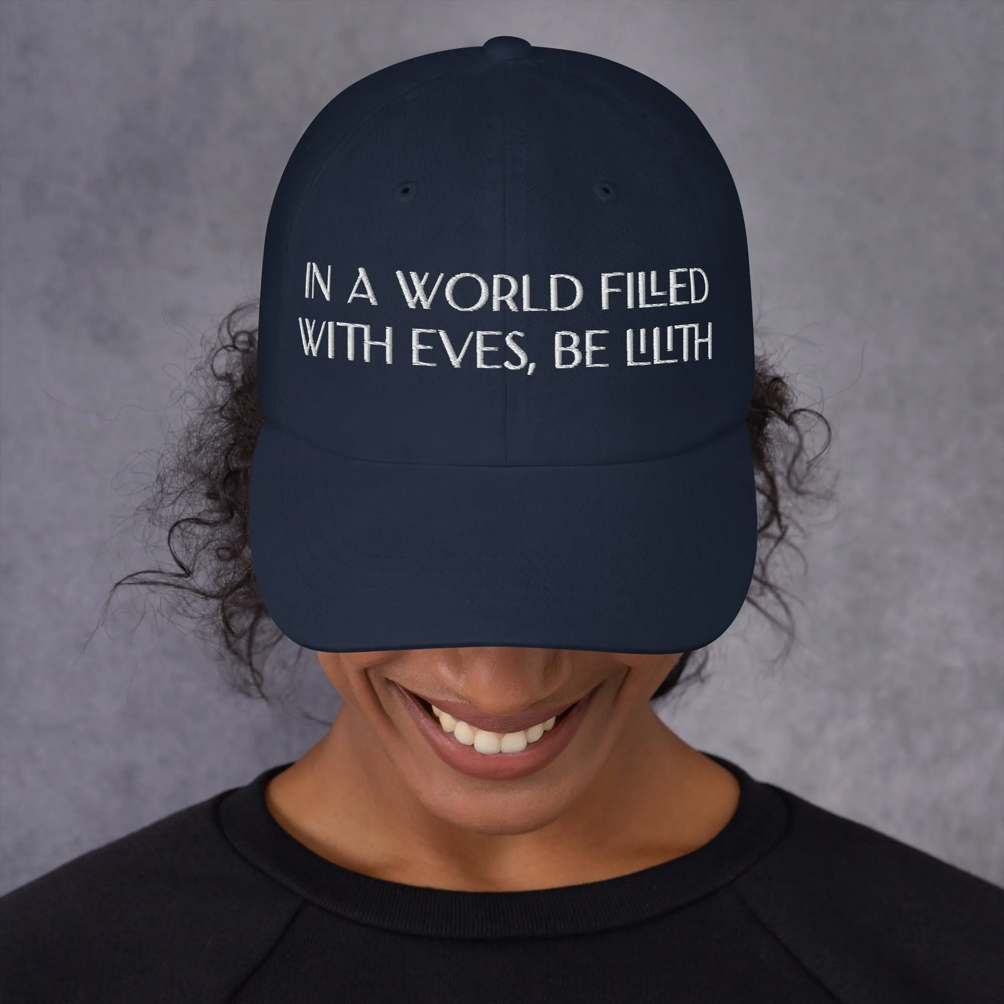 Be Lilith Dad Hat