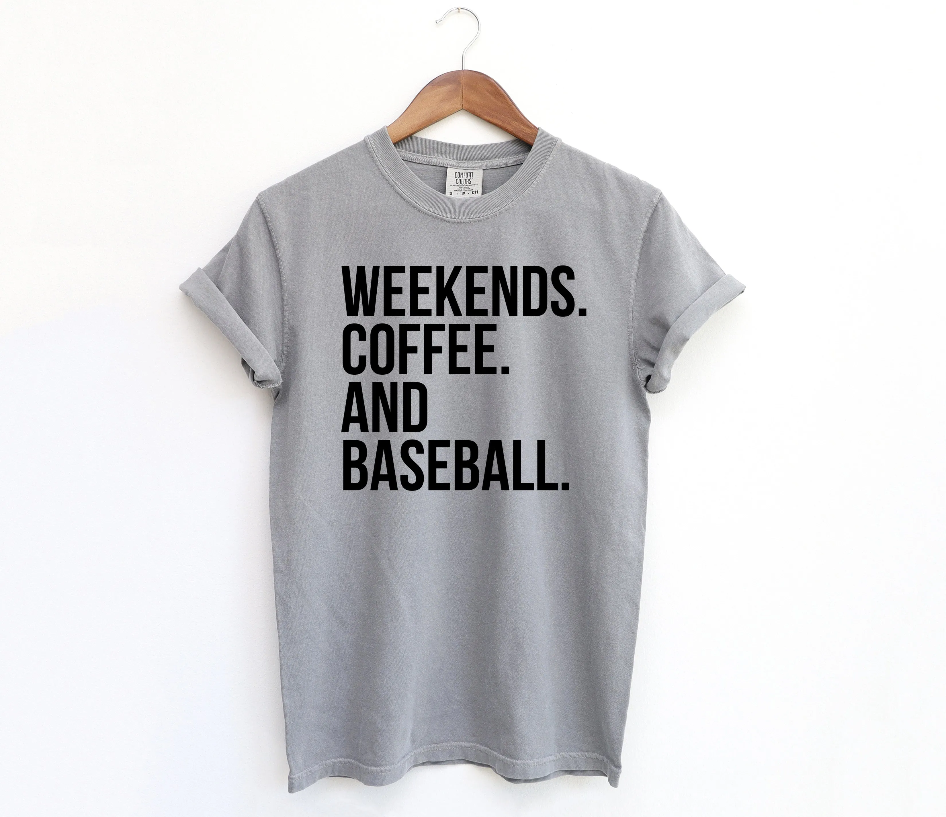 Weekends. Coffee. And Baseball - Comfort Colors Adult Tee